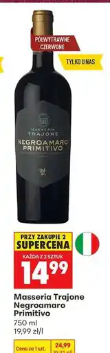 Biedronka Masseria Trajone Negroamaro Primitivo oferta