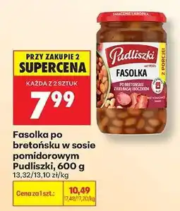 Biedronka Fasolka po bretońsku w sosie pomidorowym Pudliszki 600 g oferta
