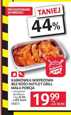 Selgros Karkówka wieprzowa bez kości kotlet grill mała porcja oferta
