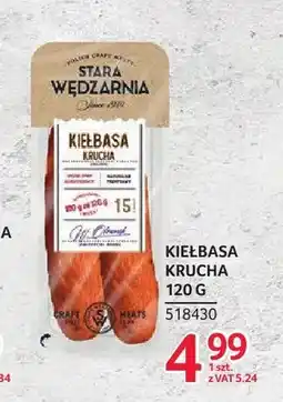 Selgros Kiełbasa krucha Stara Wędzarnia oferta