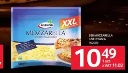 Selgros Ser Mozzarella tarty Mlekpol XXL oferta