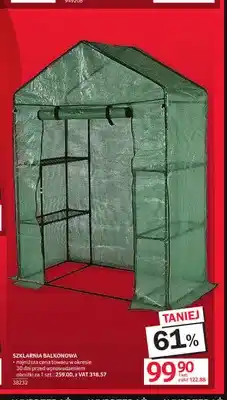 Selgros Szklarnia balkonowa oferta