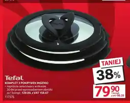 Selgros Komplet 3 pokrywek Ingenio Tefal oferta