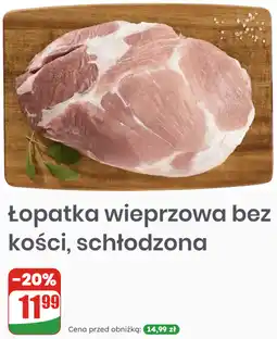 Dino Łopatka wieprzowa bez kości, schłodzona oferta