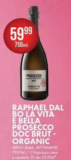 Al.Capone Raphael Dal Bo La Vita E Bella Prosecco DOC Brut - Organic oferta