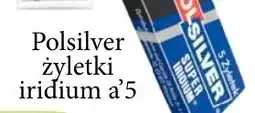 ADEKS Polsilver żyletki iridium a5 oferta
