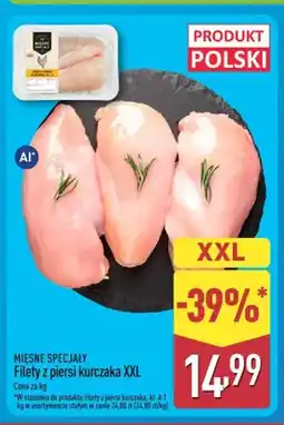ALDI Filety z piersi kurczaka XXL Mięsne Specjały oferta