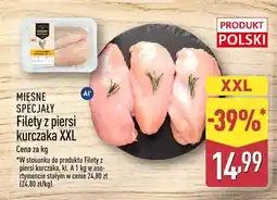 ALDI Filety z piersi kurczaka XXL Mięsne Specjały oferta