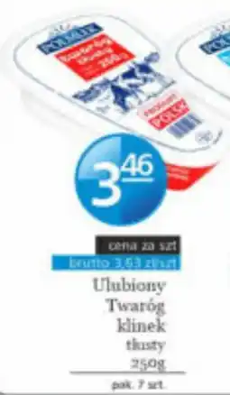 Specjał Ulubiony Twaróg klinek tłusty oferta