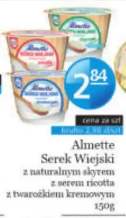 Specjał Almette Serek Wiejski z naturalnym skyrem z serem ricotta z twarożkiem kremowym oferta