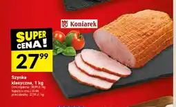 Twój Market Szynka klasyczna Koniarek oferta