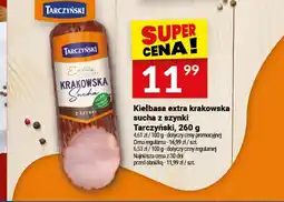 Twój Market Kiełbasa extra krakowska sucha z szynki Tarczyński oferta