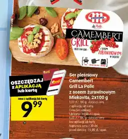 Twój Market Ser pleśniowy Camembert Grill La Polle z sosem żurawinowym Mlekovita oferta