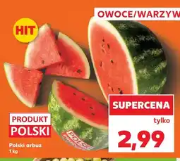 Kaufland Arbuz polski oferta