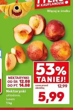 Kaufland Nektarynki układane luzem oferta