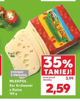 Kaufland Ser Królewski z Kolna Mlekpol oferta