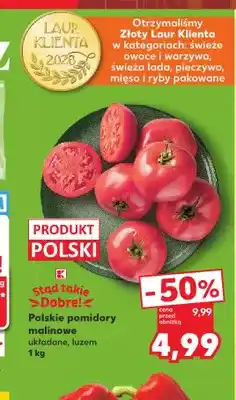 Kaufland Pomidory malinowe polskie Stąd takie Dobre! oferta