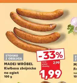 Kaufland Kiełbasa zbójnicka na ogień Madej Wróbel oferta