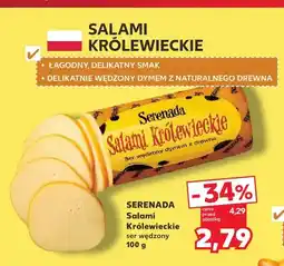 Kaufland Ser Salami Królewieckie Serenada oferta