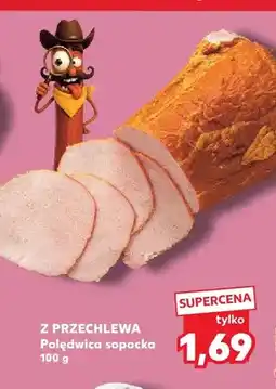 Kaufland Polędwica sopocka Z Przechlewa oferta