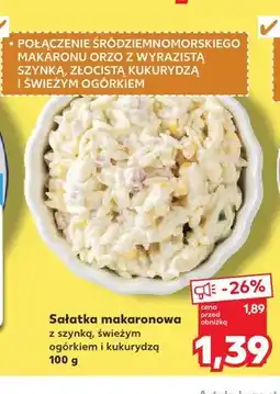 Kaufland Sałatka makaronowa z szynką, świeżym ogórkiem i kukurydzą oferta