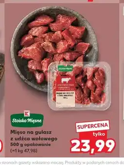 Kaufland Mięso na gulasz z udźca wołowego Stoisko Mięsne oferta