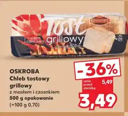Kaufland Chleb tostowy grillowy z masłem i czosnkiem Oskroba oferta