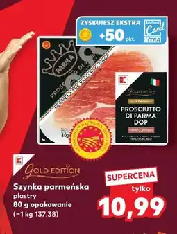 Kaufland Szynka parmeńska plastry K-Classic Gold Edition oferta