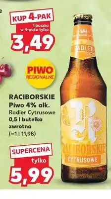 Kaufland Piwo Raciborskie Radler Cytrusowe oferta
