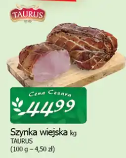 Cezar Delikatesy Szynka wiejska Taurus oferta