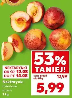 Kaufland Nektarynki układane, luzem oferta