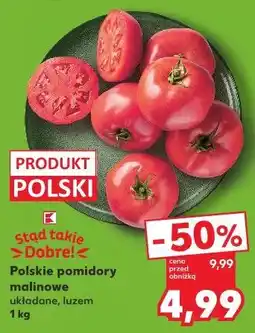 Kaufland Stąd takie Dobre! Polskie pomidory malinowe oferta