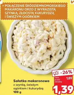 Kaufland Sałatka makaronowa z szynką, świeżym ogórkiem i kukurydzą oferta