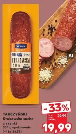 Kaufland Tarczyński Krakowska sucha z szynki oferta