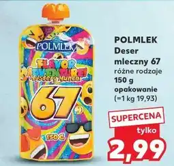 Kaufland Polmlek Deser mleczny 67 oferta