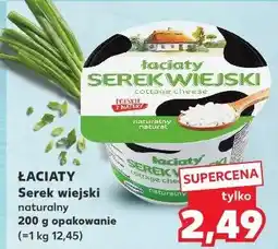 Kaufland Łaciate Serek wiejski naturalny oferta
