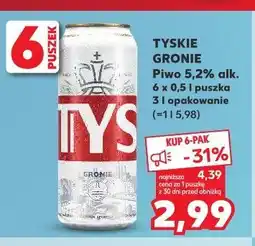 Kaufland Tyskie Gronie Piwo 5,2% alk oferta