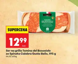 Biedronka Ser na grilla Tomino del Boscaiolo ze Spinata Calabra Gusto Bello oferta
