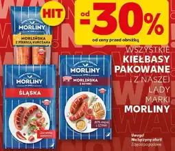 Kaufland Wszystkie kiełbasy pakowane i z naszej lady marki Morliny oferta