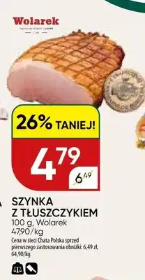 Chata Polska Szynka z tłuszczykiem Wolarek oferta