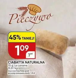 Chata Polska Ciabatta naturalna La Lorraine oferta