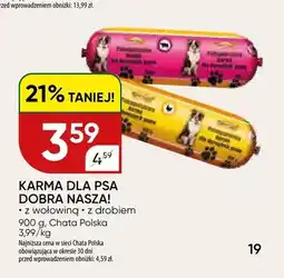 Chata Polska Karma dla psa Dobra Nasza! z drobiem oferta