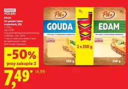 Lidl PILOS Ser gouda i edam w plastrach, XXL oferta