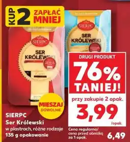 Kaufland SIERPC Ser Królewski oferta
