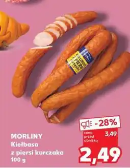 Kaufland MORLINY Kiełbasa z piersi kurczaka 100 g oferta
