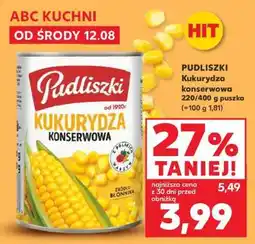 Kaufland PUDLISZKI Kukurydza konserwowa 220/400 g puszka oferta