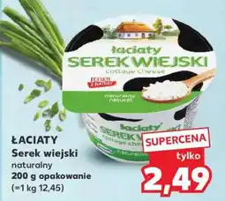 Kaufland Łaciaty Serek wiejski oferta