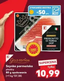 Kaufland Szynka parmeńska plastry oferta