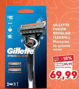 Kaufland GILLETTE FUSION PROGLIDE FLEXBALL oferta