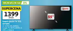Auchan Smart QLED TV TCL 55T69C oferta